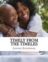 Timely from the timeles 1726427951 Book Cover