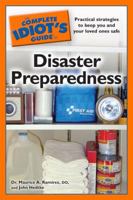 The Complete Idiot's Guide to Disaster Preparedness 1592578934 Book Cover