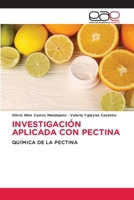 Investigación Aplicada Con Pectina (Spanish Edition) 6139433576 Book Cover