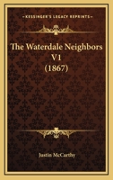 The Waterdale Neighbors V1 1167217853 Book Cover