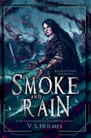 Smoke and Rain 1949693007 Book Cover