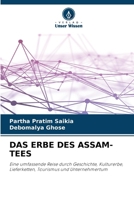 Das Erbe Des Assam-Tees (German Edition) 6630257774 Book Cover
