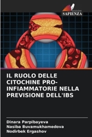 Il Ruolo Delle Citochine Pro-Infiammatorie Nella Previsione Dell'ibs (Italian Edition) 6207963040 Book Cover