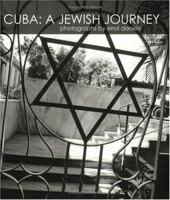Cuba: A Jewish Journey 0974439908 Book Cover