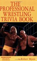 Professional Wrestling Trivia Book 0828320454 Book Cover