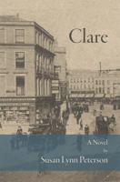 Clare: A Novel 0983065225 Book Cover
