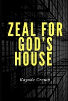 Zeal for God’s House (Book of the Month) B0FP52JTTC Book Cover