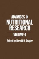 Advances in Nutritional Research - Volume 4 146139936X Book Cover