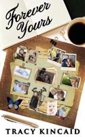 Forever Yours (The Family Tree Series) (Volume 4) 1977820077 Book Cover