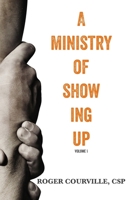 A Ministry of Showing Up: #ForTheHope’s Reflections for Jesus Followers with Day Jobs 1733574700 Book Cover