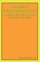 Midwest Field Geologist’s Reference Book: 1795849614 Book Cover