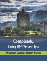 Completely: A Forever Love B08T43T5VW Book Cover