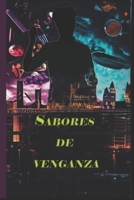 sabores de venganza B0C91VMG89 Book Cover