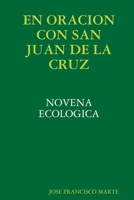 EN ORACION CON SAN JUAN DE LA CRUZ 0359218040 Book Cover