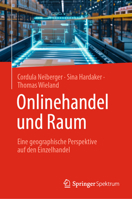 Onlinehandel Und Raum: Eine Geographische Perspektive Auf Den Einzelhandel 3662701847 Book Cover