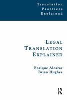 Legal Translation Explained 1900650460 Book Cover