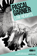 Low Heights 1910477427 Book Cover