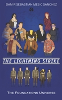 The Lightning Strike: The Foundations Universe B0FVWCBCYF Book Cover