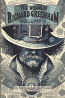 The Works of Richard Greenham Volume 1 162663470X Book Cover