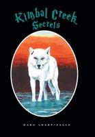 Kimbal Creek Secrets 1460280458 Book Cover