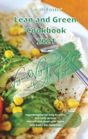 Lean and Green Cookbook 2021 Vegan and Vegetarian Recipes with Air Fryer: Vegan and Vegetarian easy-to-make and tasty recipes that will slim down your figure and make you healthier 1914373839 Book Cover
