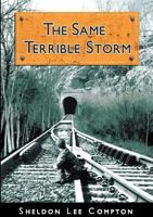 The Same Terrible Storm 0984748628 Book Cover