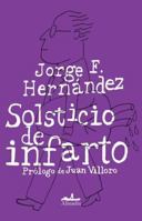 Solsticio de infarto 6074111758 Book Cover