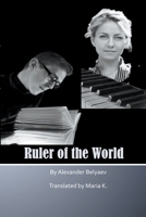 Ruler of the World B0CWJ7X9JQ Book Cover