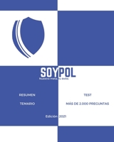 Soypol: Resumen temario - Test más de 2.000 preguntas.: Policía Local de Andalucía. B08QW4DS2S Book Cover