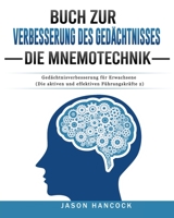 Buch zur Verbesserung des Ged�chtnisses - Die Mnemotechnik: Ged�chtnisverbesserung f�r Erwachsene 1803434864 Book Cover