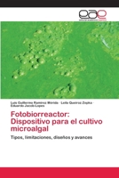 Fotobiorreactor: Dispositivo para el cultivo microalgal 3659091510 Book Cover