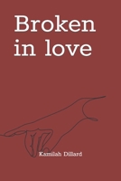 Broken in love B0B5KK3MCJ Book Cover