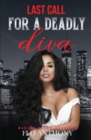 Last Call for a Deadly Diva 1954161662 Book Cover