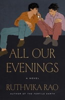 All Our Evenings: A Novel 1250419352 Book Cover