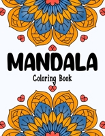 Mandala Coloring Book: For Kids Ages 8-12 B08SFVPZZD Book Cover