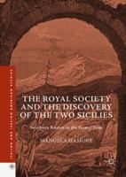 The Royal Society and the Discovery of the Two Sicilies: Southern Routes in the Grand Tour 3319552902 Book Cover