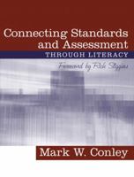 Connecting Standards and Assessments Through Literacy, with a Foreword by Rick Stiggins 0205351336 Book Cover