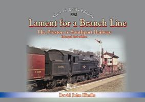 Lament of a Branch Line- 2nd Edition 185794609X Book Cover