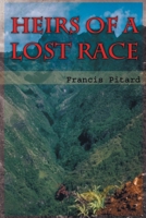 Heirs of a Lost Race 0759694729 Book Cover
