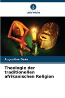 Theologie der traditionellen afrikanischen Religion (German Edition) 6208217229 Book Cover
