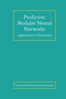 Predictive Modular Neural Networks: Applications to Time Series