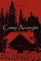 Camp Aconyte 1606106317 Book Cover
