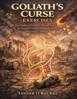Goliath’s Curse Exercises: Environmental Collapse, Systems Risk, and Human Overshoot Examined Through Luke Kemp’s Analysis B0GFTFYQH9 Book Cover