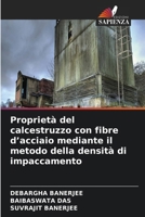 Proprietà del calcestruzzo con fibre d'acciaio mediante il metodo della densità di impaccamento (Italian Edition) 6630329651 Book Cover