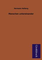 Menschen Untereinander 2385088991 Book Cover