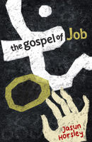 The Gospel of Job: Unmasking the Mimetic God 1801522537 Book Cover