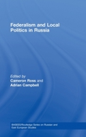 Federalism and Local Politics in Russia 0415590183 Book Cover