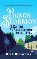 Pignon Scorbion & the Barbershop Detectives 1665046759 Book Cover