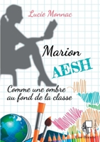 Marion, AESH: Comme une ombre au fond de la classe null Book Cover