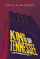 King of Tennessee 1489727515 Book Cover